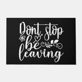 Willkommenstürme nicht aufhören verlassen fußmatte