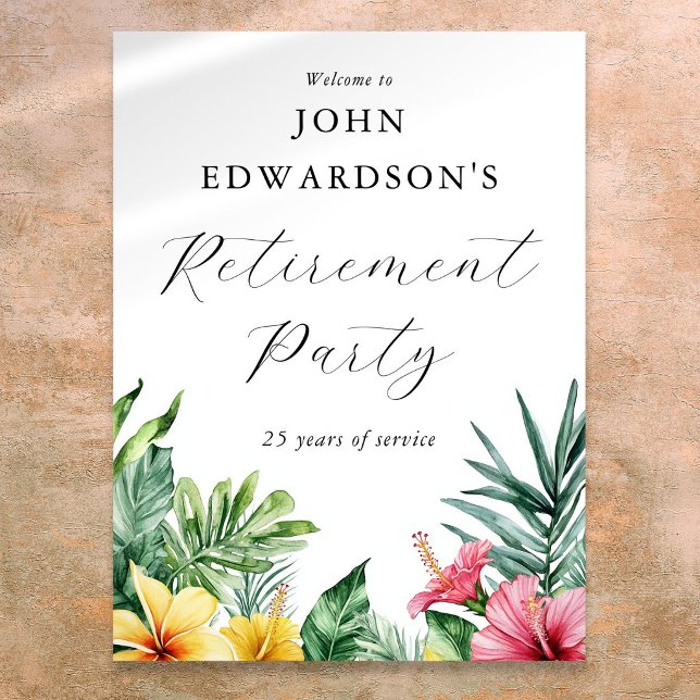 Willkommenszeichen für tropische Blume Party für d Poster (Tropical Flowers Retirement Party Welcome Sign)