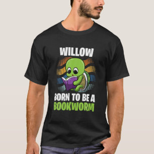 Willow - Geboren als Buchwurm - Personalisiert T-Shirt