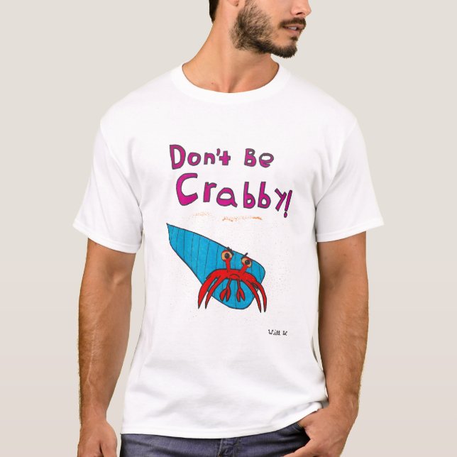 Will's Don't be Crabby Shirt (Vorderseite)