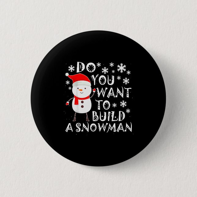 Willst du einen Schneemann bauen Süßer Schneemann  Button (Vorderseite)