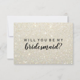Willst du meine Bridesmaid sein - White Gold Glitz Einladung
