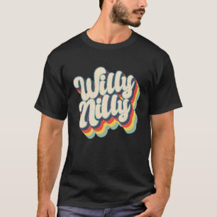 Willy Nilly Big Text Vintage Farben getragen Effek T-Shirt