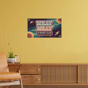 Willy Nilly ist der Weg zum Leben Poster