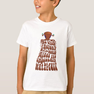 Willy Wonka Chocolate Waterfall Typografie T-Shirt