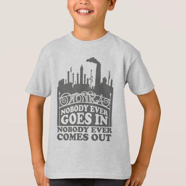 Willy Wonka Factory - Niemand geht je hinein T-Shirt (Vorderseite)