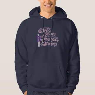 Willy Wonka - Musikmacher, Träume von Träumen Hoodie