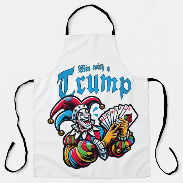 Win With A Trump - Gewinne mit einem Trumpf Schürze (Vorderseite)