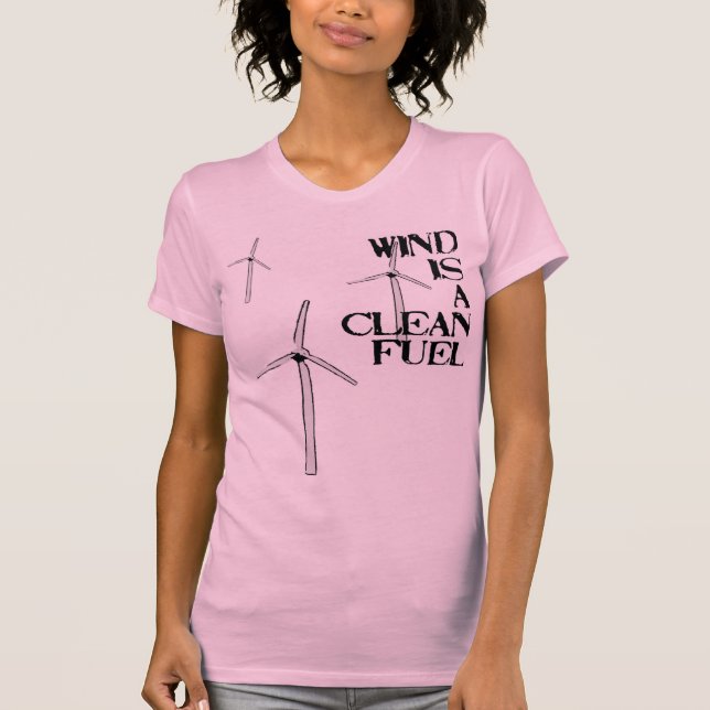 Wind ist ein sauberer Brennstoff T-Shirt (Vorderseite)