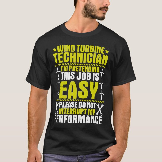Wind Power My Performance Wind Turbine Techniker T-Shirt (Vorderseite)