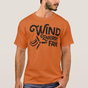 Wind Turbinen Power erneuerbare Energien von wesen T-Shirt