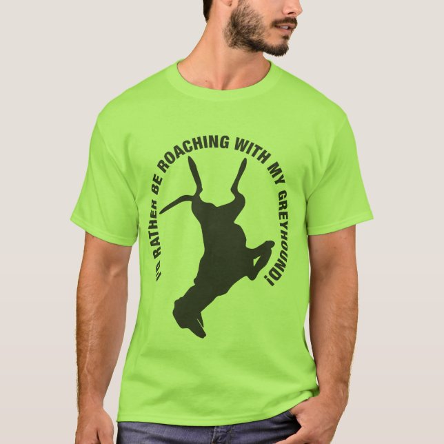 Windhund Roaching T-Shirt (Vorderseite)