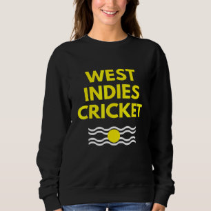 Windische Kricket-Westindien 1 Sweatshirt
