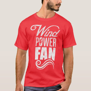 Windkraftanlagen - Power mit erneuerbaren Energien T-Shirt