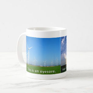 Windkraftanlagen sind ein Schandfleck Kaffeetasse