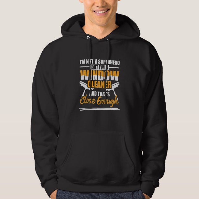 Window Cleaner Hero  Cleaning 3 Hoodie (Vorderseite)