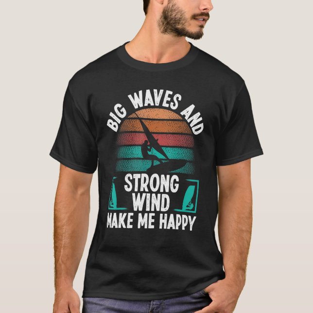 Windsurfer Sail Strong Wind Big Waves Windsurfing  T-Shirt (Vorderseite)