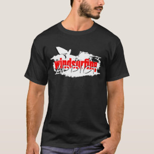 Windsurfing Süchtig-T - Shirt