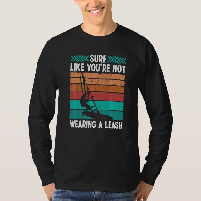 Windsurfing Vintage Wearing Leash Retro Windsurfer T-Shirt (Vorderseite)