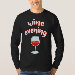 Wine Abend Weinkultur und Erde Weinroute Mendrisio T-Shirt