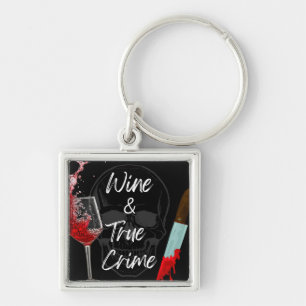 Wine and True Crime Keychain Schlüsselanhänger