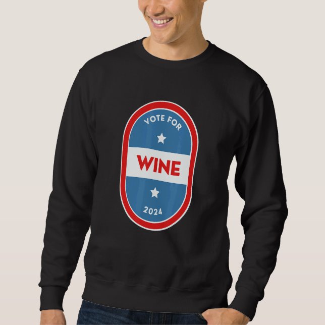 Wine  Bartender Political Election Parody 2024 Sweatshirt (Vorderseite)
