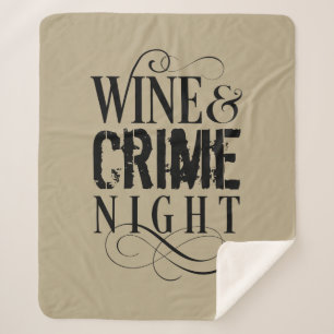 Wine & Crime Night - lustiges, wahres Verbrechen S Sherpadecke