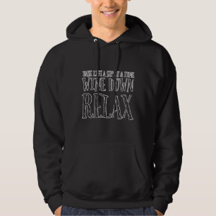 Wine Down Relax Hoodie