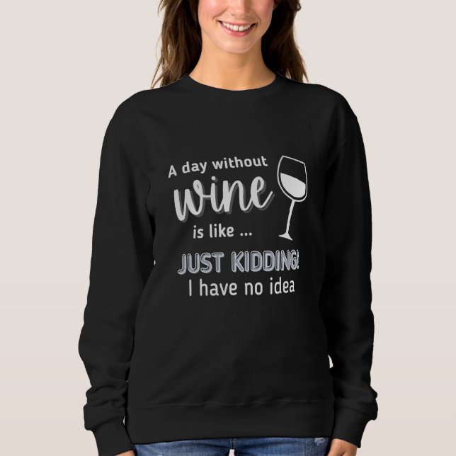 Wine Drinkers and Wine Sweatshirt (Vorderseite)