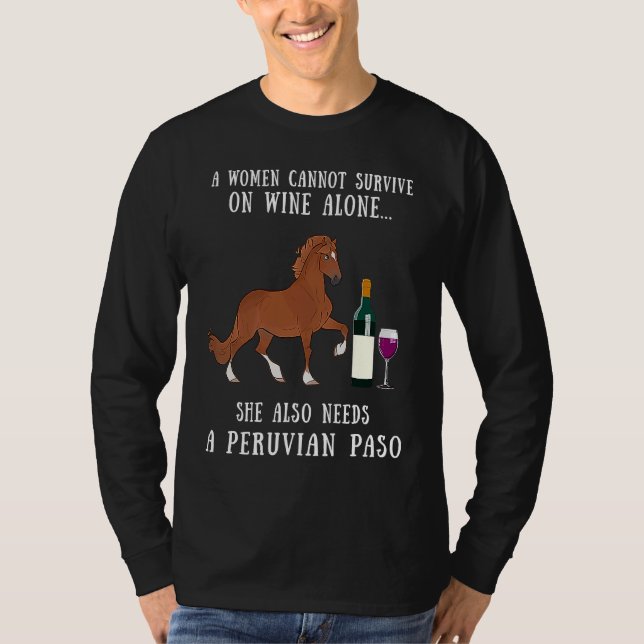 Wine Drinking And Peruvian Paso Horse Riding T-Shirt (Vorderseite)