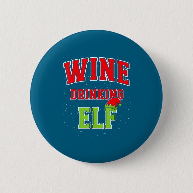 Wine Drinking Elf Christmas Family Matching Group  Button (Vorderseite)