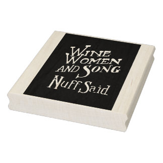 Wine Frauen und Gesang Vintage Gummi-Stempel Gummistempel