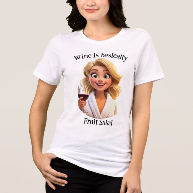 Wine is basically fruit salad Tri-Blend shirt (Vorderseite)
