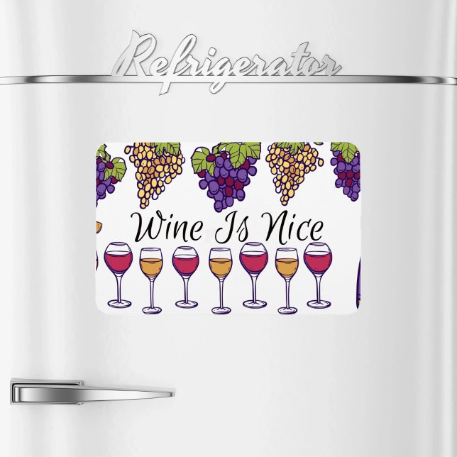 Wine Is Nice Flexible Photo Magnet (Von Creator hochgeladen)