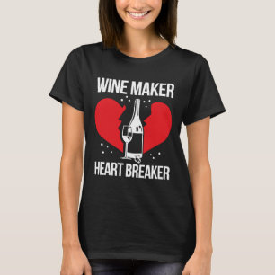 Wine Maker Breaker Wein trinken Weinkultur und Erd T-Shirt