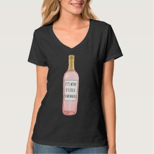 Wine O Clock Irgendwo 41 T-Shirt