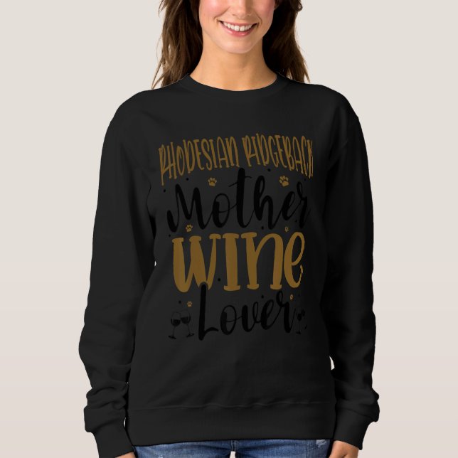 Wine  Rhodesian Ridgeback Mother Sweatshirt (Vorderseite)