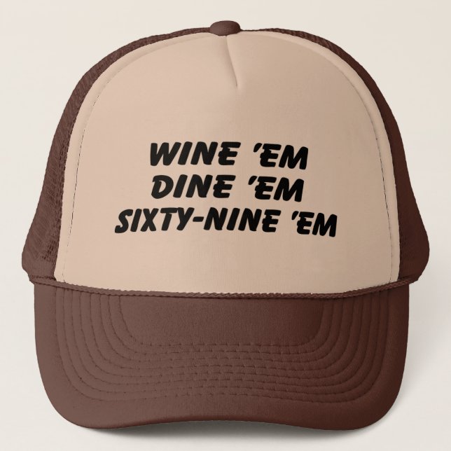 Wine sie speisen sie 69 sie truckerkappe (Vorderseite)