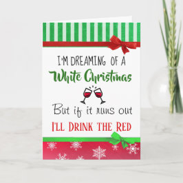 Wine Spaß Dreaming Weißes Weihnachtsfest Karte