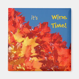 Wine Time Magnete Herbstleaves Drink Wein