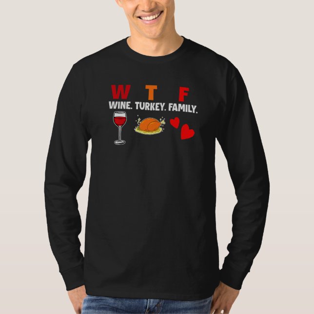 Wine Turkey Family Thanksgiving Day   T-Shirt (Vorderseite)