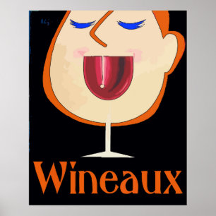Wineaux, Getränkwein in einem Glas Poster