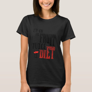 Winelover I m on the Fruchtsaft Diet Wine Festiva T-Shirt