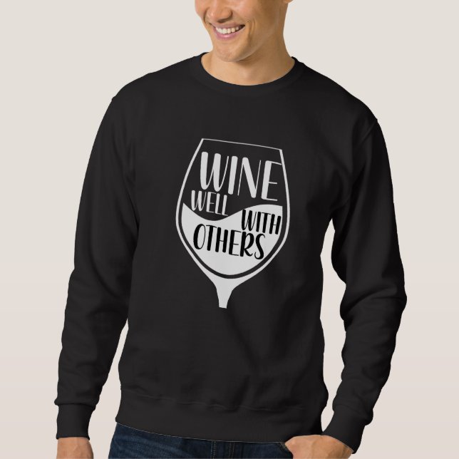 Wines Well With Others Premium Sweatshirt (Vorderseite)