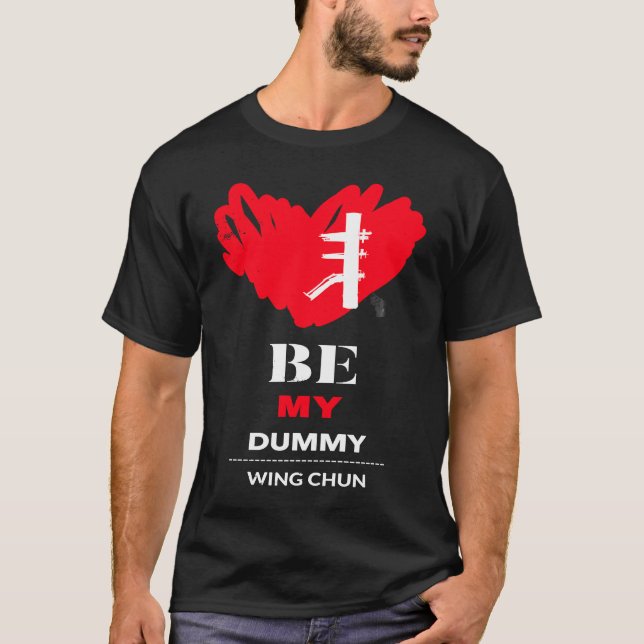 Wing Chun hölzerne Dummy Valentine gestört Graphi T-Shirt (Vorderseite)