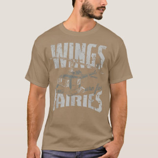 Wings Are For Fairies Helicopter Aircraft Airplane T-Shirt