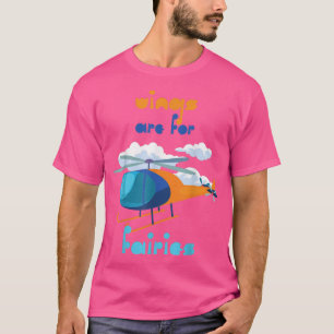 Wings Are For Fairies Pilot Aviation Airplane Airc T-Shirt