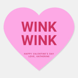 Wink wink pink lustig niedlich Valentinstag Brauch Herz-Aufkleber