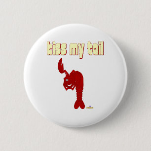 Winking Red Lobster Kiss Mein Schwanz Button