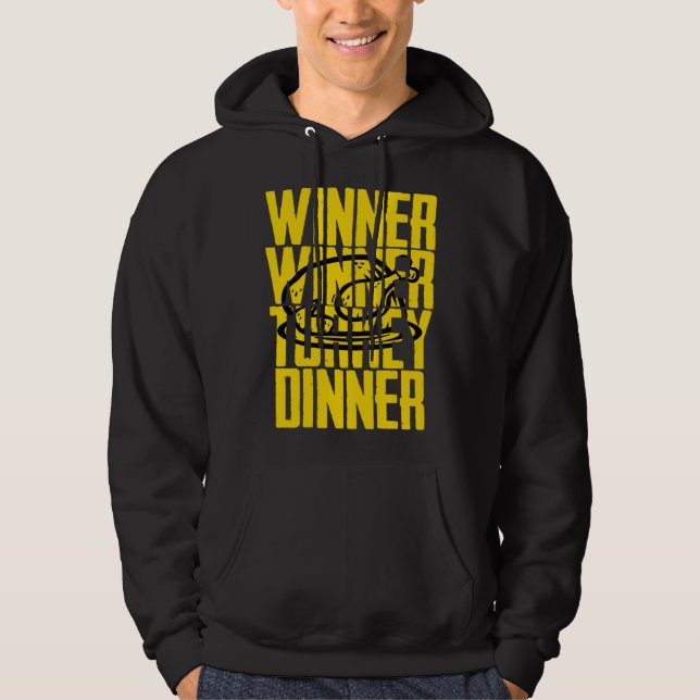Winner Turkey Dinner Feast Joke Humor Thanksgiving Hoodie (Vorderseite)